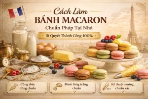 Cách làm bánh macaron pháp